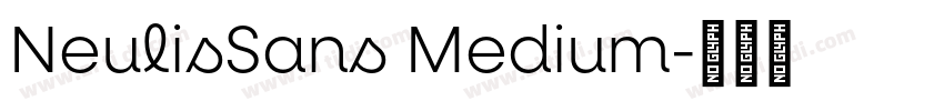 NeulisSans Medium字体转换
